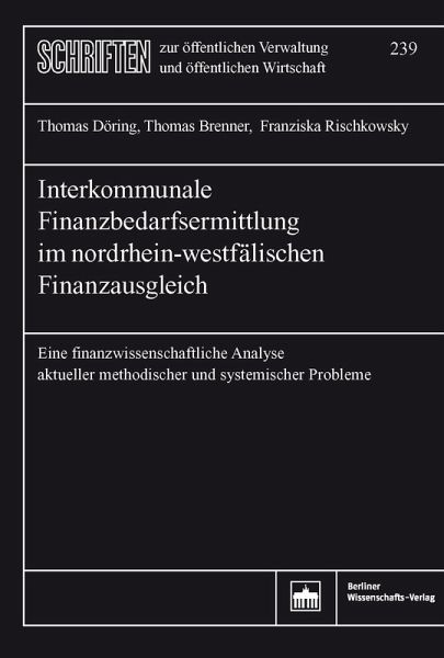 Interkommunale Finanzbedarfsermittlung im nordrhein-westfälischen Finanzausgleich (eBook, PDF)