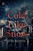 Cold Like Snow (eBook, ePUB)