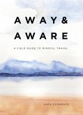 Away & Aware (eBook, ePUB)