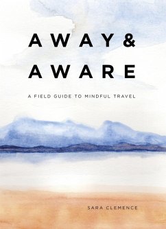 Away & Aware (eBook, ePUB) - Clemence, Sara