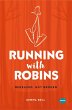 Running with Robins (eBook, ePUB) - Bild 1