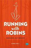 Running with Robins (eBook, ePUB)