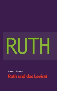 Ruth und das Levirat (eBook, ePUB) - Uhlmann, Rainer