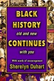 Black History Old and New Continues With You (eBook, ePUB)
