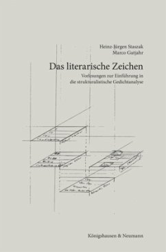 Das literarische Zeichen - Staszak, Heinz-Jürgen;Gutjahr, Marco