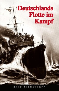 Deutschlands Flotte im Kampf (eBook, ePUB) - Bernstorff, Graf