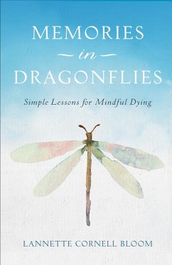 Memories in Dragonflies (eBook, ePUB) - Cornell Bloom, Lannette