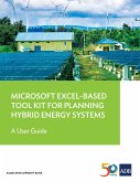 Microsoft Excel-Based Tool Kit for Planning Hybrid Energy Systems (eBook, ePUB) Microsoft Excel-Based Tool Kit for Planning Hybrid Energy Systems (eBook, ePUB)