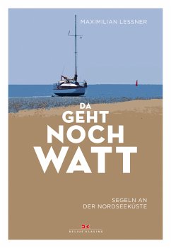 Da geht noch watt (eBook, ePUB) - Leßner, Maximilian