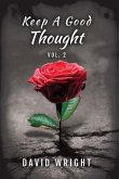 Keep a Good Thought, Volume 2 (eBook, ePUB) Keep a Good Thought, Volume 2 (eBook, ePUB)