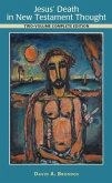 Jesus' Death in New Testament Thought (eBook, ePUB)