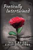 Poetically Intertwined (eBook, ePUB)