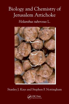 Biology and Chemistry of Jerusalem Artichoke (eBook, PDF) - Kays, Stanley J.; Nottingham, Stephen F.