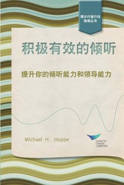 Active Listening: Improve Your Ability to Listen and Lead, First Edition (Chinese) (eBook, ePUB)