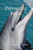 Fellowship Farm 6 (eBook, ePUB)