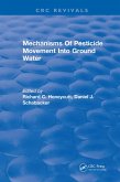 Mechanisms Of Pesticide Movement Into Ground Water (eBook, PDF)