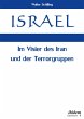 Israel. Im Visier des Iran und der... - Bild 1