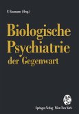 Biologische Psychiatrie der Gegenwart (eBook, PDF)