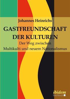 Gastfreundschaft der Kulturen (eBook, ePUB) - Heinrichs, Johannes