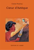 Cœur d'Aztèque (eBook, ePUB)