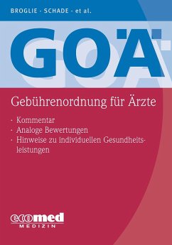 GOÄ (Gebührenordnung für Ärzte) - Broglie, Maximilian Guido;Schade, Hans-Joachim;Pranschke-Schade, Stefanie