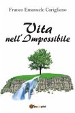 Vita nell'Impossibile (eBook, PDF)