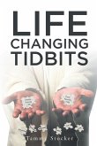 Life Changing Tidbits