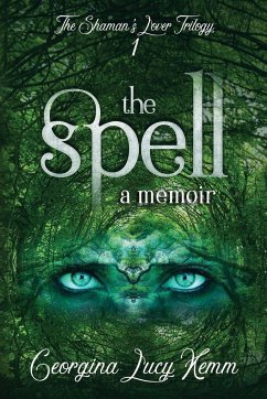 The Spell - Kemm, Georgina Lucy