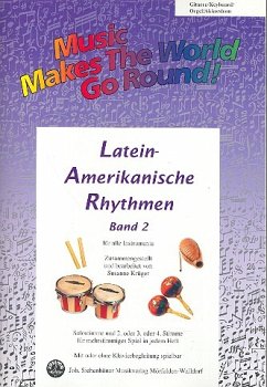 Music Makes the World go Round - Lateinamerikanische Rhythmen Bd. 2 - Stimme Gitarre / Keyboard / Orgel / Akkordeon