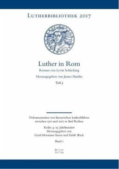 Luther in Rom, 3 Teile - Schücking, Levin