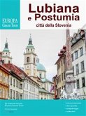 Lubiana e Postumia, città della Slovenia (eBook, ePUB)