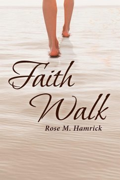 FAITH WALK - Hamrick, Rose M.