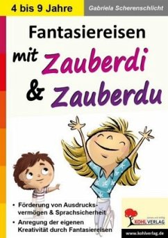 Fantasiereisen mit Zauberdi und Zauberdu - Scherenschlicht, Gabriela