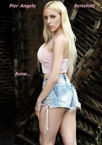 Anna... (eBook, ePUB) - Angelo Bertolotti, Pier