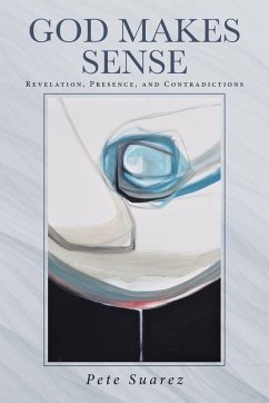 God Makes Sense - Suarez, Pete