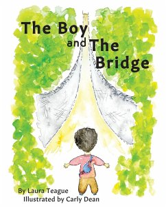 The Boy and the Bridge - Teague, Laura