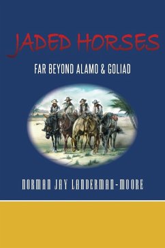 Jaded Horses - Landerman-Moore, Norman Jay