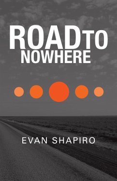 Road to Nowhere - Shapiro, Evan