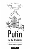 Putin vor der Himmelstür