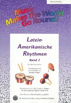 Music Makes the World go Round -Lateinamerikanische Rhythmen Bd. 2 - Stimme 4 in Eb und Bb - Bässe (Violinschlüssel)