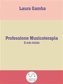 Professione Musicoterapia (eBook, ePUB)