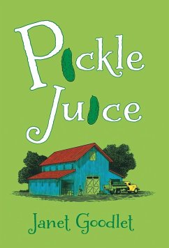 Pickle Juice - Goodlet, Janet