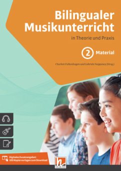Bilingualer Musikunterricht in Theorie und Praxis - Bilingualer Musikunterricht. Band 2 Material; .