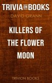 Killers of the Flower Moon by David Grann (Trivia-On-Books) (eBook, ePUB)