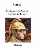 sostakovic e Stalin: l'artista e lo zar (eBook, ePUB)