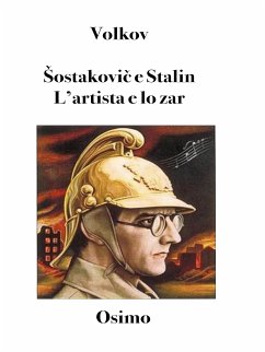 Šostakovič e Stalin: l'artista e lo zar (eBook, ePUB) - Volkov, Solomon