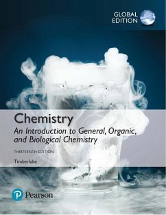 Chemistry: An Introduction to General, Organic, and Biological Chemistry, Global Edition - Timberlake, Karen C.