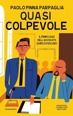 Cover Quasi colpevole. Il primo caso dell'avvocato Quirico D'Escard