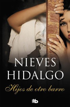 Hijos de otro barro - Hidalgo, Nieves