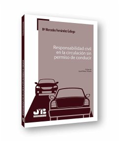 Responsabilidad civil en la circulación sin permiso de conducir - Fernández Gallego, María Mercedes